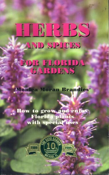 Herbs and Spices for Florida Gardens